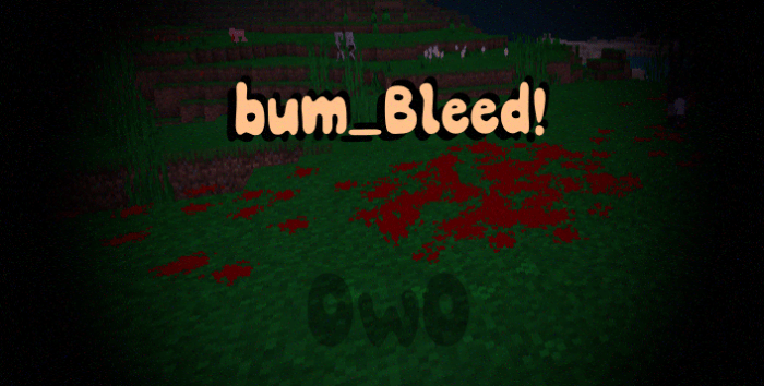 [1.0.0] bum_Bleed! | Minecraft PE Mods & Addons